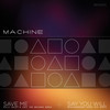 Save Me (Hilit Kolet's Call The Brigade Remix) - machine&Hilit Kolet