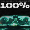 100% - Violla&Ripper Mookie&Sghincio&32