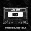 Fresh Sounds, Vol. 1 - Ashez