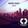 Drive (Radio Edit) - Rafael Frost