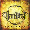 The Pessimist (Explicit) - Manifest