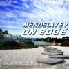 On Edge - Mendelayev