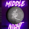 Middle of the Night(feat. Jarron Laurent) (Explicit) - JJL&GAV&Jarron Laurent