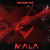 Mala (Explicit) - Arlene MC