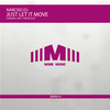 Just Let It Move (Original Mix) - Narciso DJ