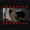 Rossetto - Rkomi