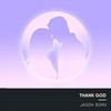 Thank God - Jason Born