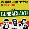 Bumbaclaat - Benzly Hype&Yan Kings&Matt Petrone