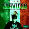 El Niño Travieso (feat. Trazy & Lil Knightmare) (Explicit) - Raskal Loko&Trazy&Lil Knightmare