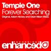 Forever Searching (Adam Nickey Remix) - Temple One&Adam Nickey