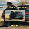 Say My Name - RFK