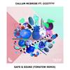 Safe & Sound (Tomatow Remix) - Callum McBride&CCIITTYY&Tomatow