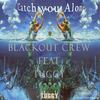 Catch You Alone (Original Mix) - Blackout Crew&Tuggy