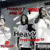 Heavy (Explicit) - Prophecy F. Bangout&Bangout Gunna