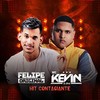 Hit Contagiante - Felipe Original&MC Kevin o Chris