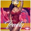 Trendy (Explicit) - Stinga
