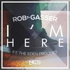 I'm Here - Rob Gasser&The Eden Project
