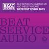 Different World 2013 (Beat Service Extended) - Beat Service&Loverush UK!&Shelly Harland