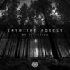 Into The Forest - Effective