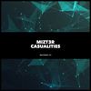 Casualities (Original Mix) - Mizt3r