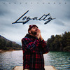 Loyalty - Chezzy Torres