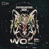 Wolf - Stafford Brothers&MOSKA