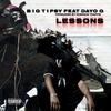 Lessons (feat. Dayo G) (Explicit) - B1G T1PSY&Dayo G