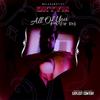 ALL OF YOU (FOR ME) (Explicit) - Mula Da Motive