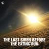 The Last Siren Before The Extinction (Original Mix) - Aeon Waves