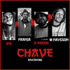 Chave (Explicit) - David Prado Epycentro&Epycentro&Franja Epycentro&JPA Epycentro&Weslley Naysson