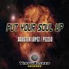 Put Your Soul Up - Aguster Lopez