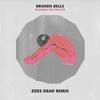 Holding on for Life (Zeds Dead Remix) - Broken Bells