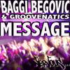 Message - Baggi Begovic&Groovenatics