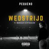 Wedstrijd(feat. MorrisJay) (Explicit) - Pequeño&Officieelrg&MorrisJay