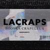 Booska Crapuleux - Lacraps