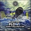 Flows (Explicit) - MC Shabba D&Swifta&Mc Endo&Tanz&Vital&Chunky Bizzle&Higher Level