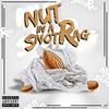 Nut in a Snot rag (Explicit) - OG Poppy