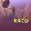 Cruel Sensation (Jazz Version) - Priscilla Mariano