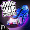 Swagger (Original Radio Edit) - Bombs Away