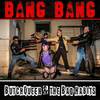 Bang Bang (Explicit) - Butchqueen&The Bad Habits