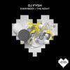 Everybody (Original Mix) - DJ Fysh