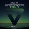 Feel It - Keller&Crossfingers