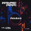 PHARAO (Explicit) - Bernard Drago