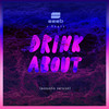 Drink About (Acoustic Clean Version) - Seeb&Dagny