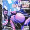 Booty Work(feat. Money Mike) - D Summers&Money Mike