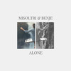 Alone - Benji!&Misoltri
