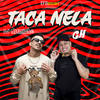 Taca Nela - DJ Maninho&Efb Deejays&GH