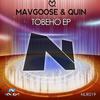 Tobeho (Original Mix) - Mavgoose & Quin