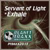 Exhale (Original Mix) - Servant of Light