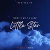 Little Star (Sai Remix) - Wily&Lukz&Mairy&Sai&Wai Yan Lin&Sitt Naing Lin&May Thu Tun&Sai Thu Ya Aung